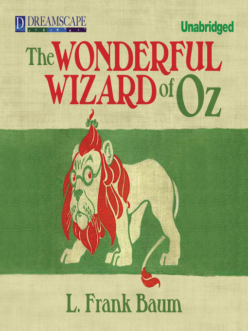 Title details for The Wonderful Wizard of Oz by L. Frank Baum - Available